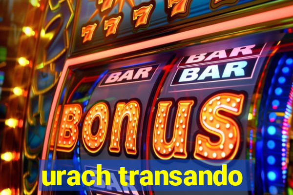urach transando